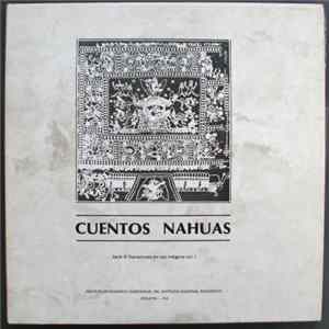 Nahuas - Cuentos Nahuas FLAC