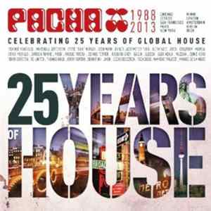 Various - Pacha 1988-2013 (25 Years Of House) FLAC