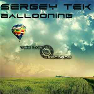 Sergey Tek - Ballooning FLAC