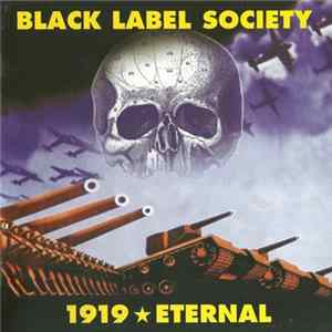 Black Label Society - 1919 Eternal FLAC