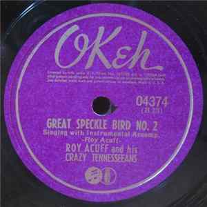 Roy Acuff And His Crazy Tennesseans - Great Speckle Bird No. 2 FLAC