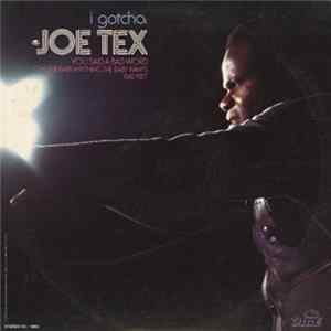 Joe Tex - I Gotcha FLAC