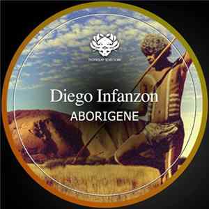 Diego Infanzon - Aborigene FLAC
