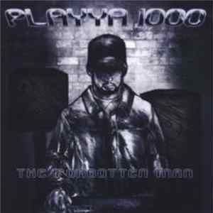 Playya 1000 - The Forgotten Man FLAC