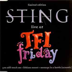 Sting - Live At TFI Friday FLAC