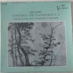 Brahms - Gilels / Chicago Symphony / Reiner - Concerto N. 2 Per Pianoforte E Orchestra FLAC