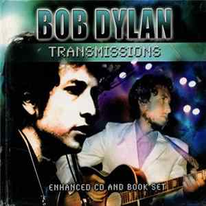 Bob Dylan - Transmissions FLAC