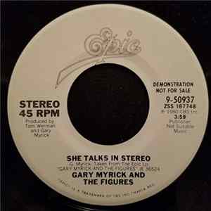 Gary Myrick And The Figures - She Talks In Stereo FLAC