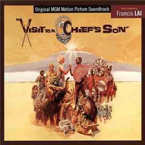 Francis Lai - Visit To A Chief's Son FLAC
