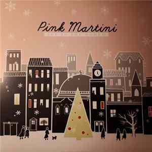 Pink Martini - Joy To The World FLAC
