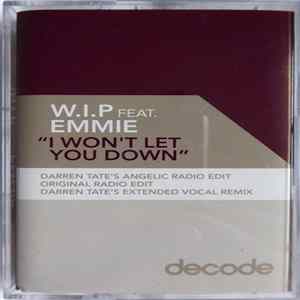 W.I.P Feat. Emmie - I Won't Let You Down FLAC