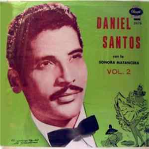 Daniel Santos - Con El Conjunto Sonora Matancera, Vol. 2 FLAC