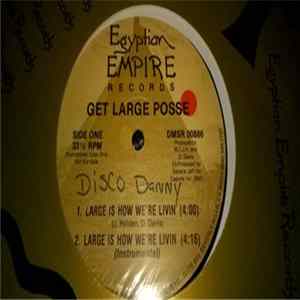 Get Large Posse - Large Is How We're Livin FLAC