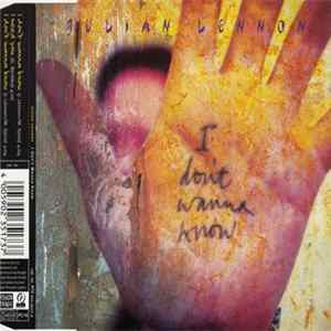 Julian Lennon - I Don't Wanna Know FLAC