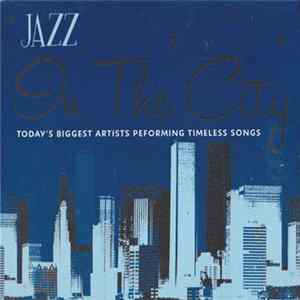 Various - Jazz In The City FLAC