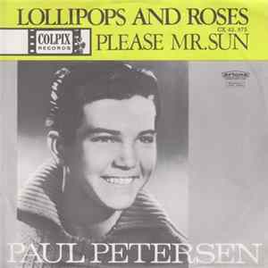 Paul Petersen - Lollipops And Roses FLAC