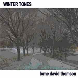Lorne David Thomson - Winter Tones FLAC