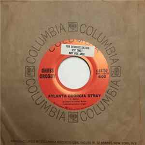 Chris Crosby - Atlanta Georgia Stray / If That's The Way You Feel FLAC