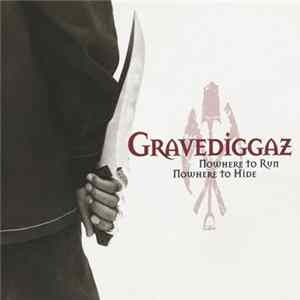 Gravediggaz - Nowhere To Run, Nowhere To Hide FLAC
