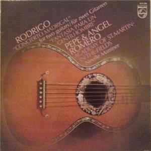 Rodrigo - Pepe Romero & Ángel Romero, Academy Of St. Martin-in-the-Fields, Neville Marriner - Concierto Madrigal (For Two Guitars / Für Zwei Gitarren) / Fantasía Para Un Gentilhombre FLAC