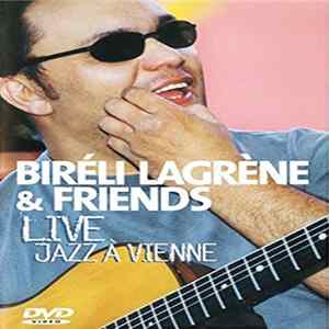 Biréli Lagrène - Live Jazz à Vienne FLAC