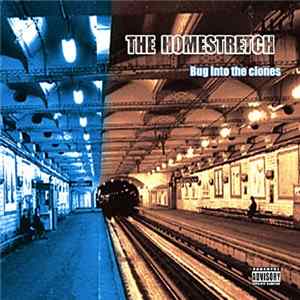 The Homestretch - Bug Into The Clones FLAC