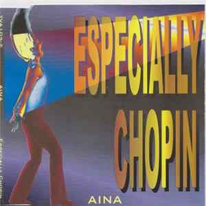 Aina - Especially Chopin FLAC
