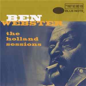 Ben Webster - The Holland Sessions FLAC