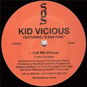 Kid Vicious - Call Me Vicious / Dig It FLAC