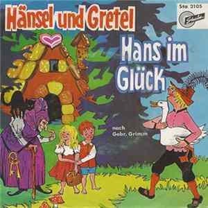 Gebr. Grimm - Hänsel Und Gretel / Hans Im Glück FLAC