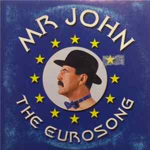 Mr John - The Eurosong FLAC