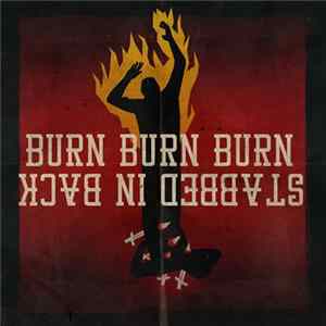 Burn Burn Burn, Stabbed In Back - Split FLAC