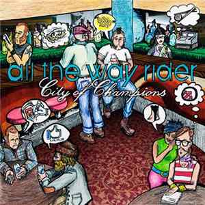 All The Way Rider - City Of Champions FLAC