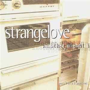 Strangelove - Another Night In FLAC