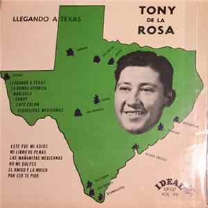 Tony De La Rosa - Llegando A Texas FLAC
