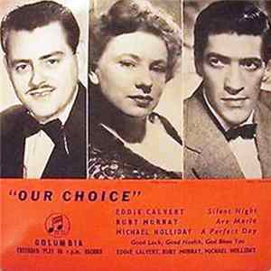 Eddie Calvert - Ruby Murray - Michael Holliday - Our Choice FLAC