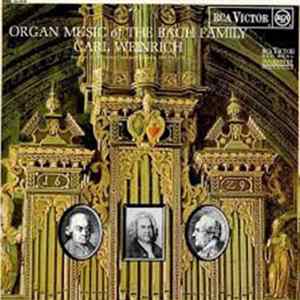 Carl Weinrich - Organ Music Of The Bach Family FLAC