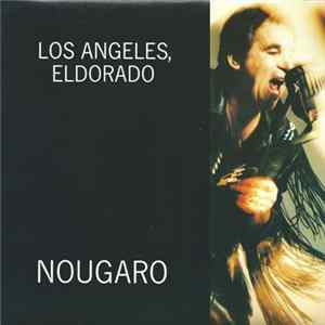 Claude Nougaro - Los Angeles, Eldorado FLAC