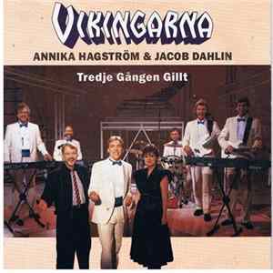 Vikingarna, Annika Hagström & Jacob Dahlin - Tredje Gången Gillt FLAC
