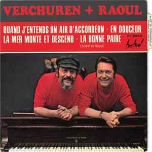 André Verchuren Et Raoul De Godewarsvelde - Quand J'Entends Un Air D'Accordéon FLAC