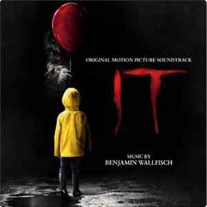 Benjamin Wallfisch - IT: Original Motion Picture Soundtrack FLAC