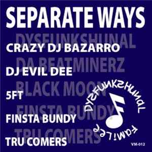 Dysfunkshunal Familee - Separate Ways FLAC