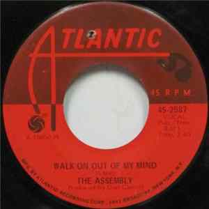 The Assembly - Walk On Out Of My Mind / That Stranger Used To Be My Girl FLAC