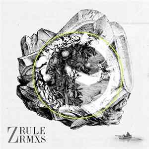 Zacharias - Rule Remixes FLAC