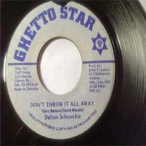Delton Schreechie - Don't Throw It All Away FLAC