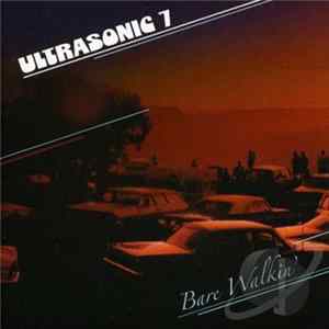 Ultrasonic 7 - Bare Walkin' FLAC