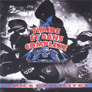 Timide Et Sans Complexe - Lyrics Explicites FLAC