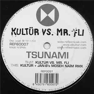 Kultür vs. Mr. Fli - Tsunami FLAC
