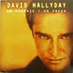 David Hallyday - Un Paradis / Un Enfer FLAC