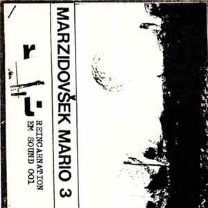 Marzidovšek Mario - 3 - Reincarnation EM Sound FLAC
